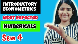 Introductory econometrics Most expected numericals 🔥pyqs solved sem 4 ecohons delhiuniversity [upl. by Corkhill]