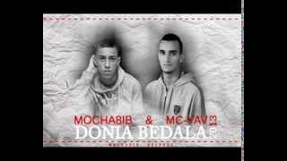 MoCha8ib Feat McYaV  Donia BeDala [upl. by Gwyneth]