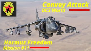 Hormuz Freedom Campaign by SorelRo Mission 11 Convoy Attack DCS World [upl. by Hogen]