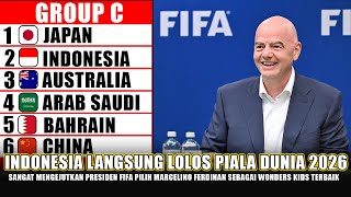 🔴 KEPUTUSAN TAK TERDUGA PRESIDEN FIFA MALAM INI SCANARIO INDONESIA BISA LANGSUNG LOLOS PIALA DUNIA [upl. by Ayana]