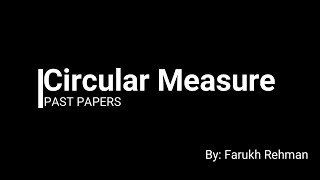 Circular Measure  P1  A level  Volume 1  Past Papers  Mathematics [upl. by Marney]