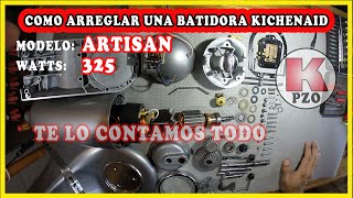 COMO ARREGLAR UNA BATIDORA KITCHENAID  Te lo Contamos TODO [upl. by Erdnoid]