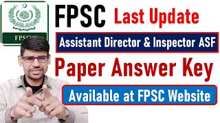 ASF Inspector amp Assistant Director Test Update 2024  Paper answer key was uploaded at FPSC website [upl. by Desma]