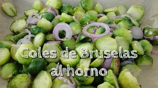 Como hacer Coles de Bruselas fácil Coles de Bruselas fácil repollitos de Brusela al horno [upl. by Llerreg]