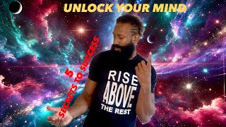 5 Secrets to Success Unlock Your Mind Secret 1 [upl. by Nilpik]