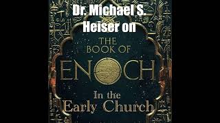 Dr Michael S Heiser on the Book of Enoch in the Early Church [upl. by Lewap]