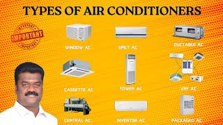 Types of Air Conditioners in Detail  AC  Yashwin sk  Tamil [upl. by Inaej994]