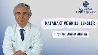 Katarakt ve Akıllı Lensler [upl. by Ylahtan]