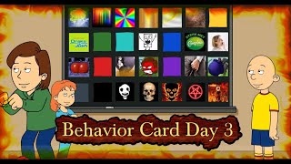 Best Behavior Card Day 3  Caillou actually gets grounded [upl. by Udenihc]