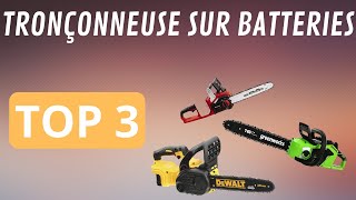 MEILLEURE TRONÇONNEUSE SUR BATTERIES 2024 TOP3 [upl. by Abixah988]