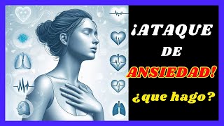 😱Cómo Controlar un Ataque de Ansiedad Rápidamente  Guía para Calmarte en Casa 🙏 [upl. by Dominic]