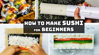 How to Make Sushi at Home  4 Easy Ways to Roll for Beginners [upl. by Ramraj]