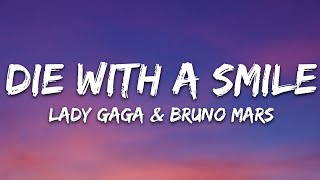 Lady Gaga Bruno Mars  Die With A Smile Lyrics [upl. by Karolina494]