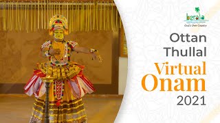 ഓട്ടൻ തുള്ളൽ  Ottan Thullal  Virtual Onam 2021 Kerala Tourism [upl. by Thgiwed]