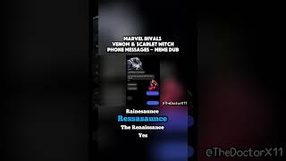 Marvel Rivals Venom X Scarlet Witchs Phone Messages  Meme Dub [upl. by Madra790]