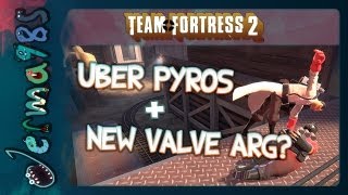 TF2 Uber Pyros  New Valve ARG Incoming Casual Commentary [upl. by Hamehseer]