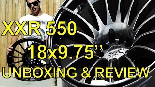 XXR 550 18x975quot WHEEL UNBOXINGREVIEW PART 1 [upl. by Lebyram958]