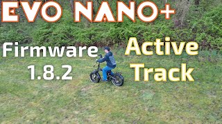 Autel EVO Nano Plus Firmware 182 Active Track [upl. by Darrill]