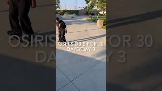 OSIRIS D3’S FOR 30 DAYSDAY 3 skateboarding osiris skate reviews day3 [upl. by Stieglitz323]