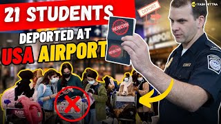 21 Indian Students Deported  How to avoid deportation from USA [upl. by Nathan]