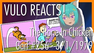 VULO REACTS Garf 256  The BoneIn Chicken  March 1st 1979 [upl. by Sulrac]