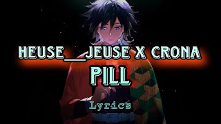 Heuse amp Jeuse x crona Pill ft Emma Sameth trap Lyrics video Cloudee440 [upl. by Oigaib]