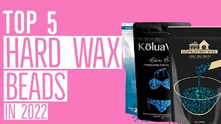 5 Best Hard Wax Beads for Hair Removal in 2022 [upl. by Noemad]