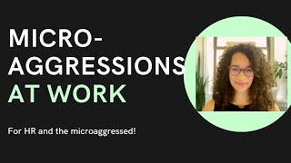 Examples of Workplace Microaggressions [upl. by Oruhtra387]