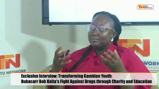 Exclusive Interview Transforming Gambian Youth Bubacarr Bob Keitas [upl. by Lhamaj562]