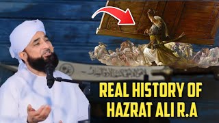 Real History Of Hazrat Ali RA  Hazrat Ali Ki Puri Kahani  Moulana Raza Saqib Mustafai [upl. by Ivek812]