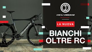 New Bianchi Oltre RC Hyperbike  Cicli Drigani [upl. by Meehaf466]