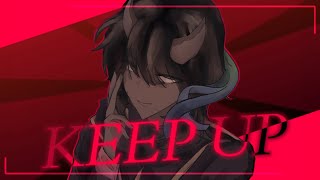 KEEP UP  Animation Meme [upl. by Ecyal726]