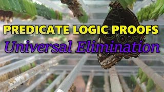 Predicate Logic Proofs Universal Elimination [upl. by Valentia]