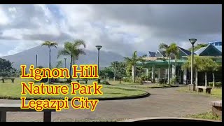 Lignon Hill Nature Park Legazpi City [upl. by Aniluj603]