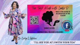 “The Tea Talk Klub w Lady O” [upl. by Scarlett]