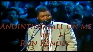 Anointing fall on me Lyrics by Ron Kenoly [upl. by Elnukeda190]