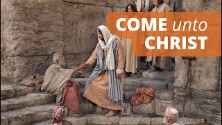 An Invitation to Come Unto Christ [upl. by Jewett]