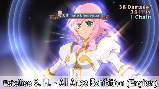 Tales of Vesperia Definitive Edition  Estelle  All Artes Exhibition English [upl. by Ttehc]