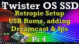 Twister OS SSD Installation Retropie Setup USB Roms adding Dreamcast amp FPS Raspberry Pi 4 [upl. by Orville]