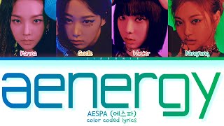 aespa aenergy Lyrics Color Coded Lyrics [upl. by Urissa990]