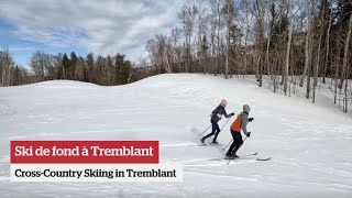 Ski de fond à Tremblant [upl. by Brent]