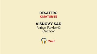 Anton Pavlovič Čechov  Višňový sad maturita [upl. by Kissner]