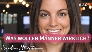 Was wollen Männer wirklich  Die besten Flirt Tipps mit Gianna Bacio  SST026 [upl. by Gettings491]