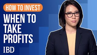 How To Sell Stocks When To Take Profits  Learn How To Invest IBD [upl. by Irot]