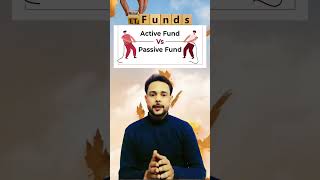 Passive Fund vs Active Fund mutualfund mutualfundsindia investmentfunds [upl. by Licko68]