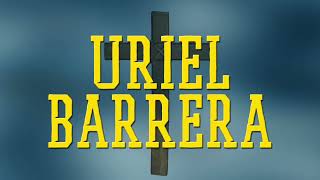 Uriel Barrera  Cruz De Madera LETRAEn Vivo [upl. by Panthia]