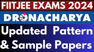 FIITJEE Dronacharya Updated Exam Pattern 😲🤯😱 Sample Papers Available Now  Important Update FIITJEE [upl. by Onej652]