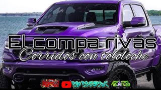 ❌COMPA RIVASmix corridos con tololoche❌corridos de antaño mix 2023 [upl. by Berardo130]