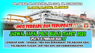 UPDATE TERBARU  JADWAL KAPAL PELNI BULAN MARET 2023  UPDATE 21 FEBRUARI 2023 [upl. by Aicerg]