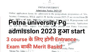 Patna university 2023 PgMaMscMcomMedllmllbMcaMba Admission 2023 date हुआ release [upl. by Supmart]